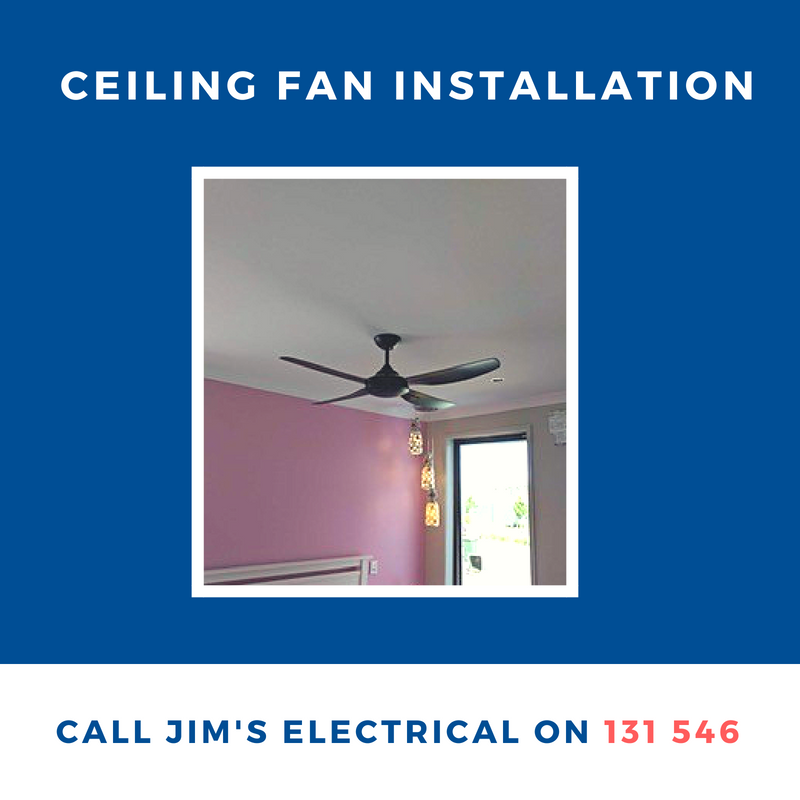 Ceiling Fan Installation Caloundra