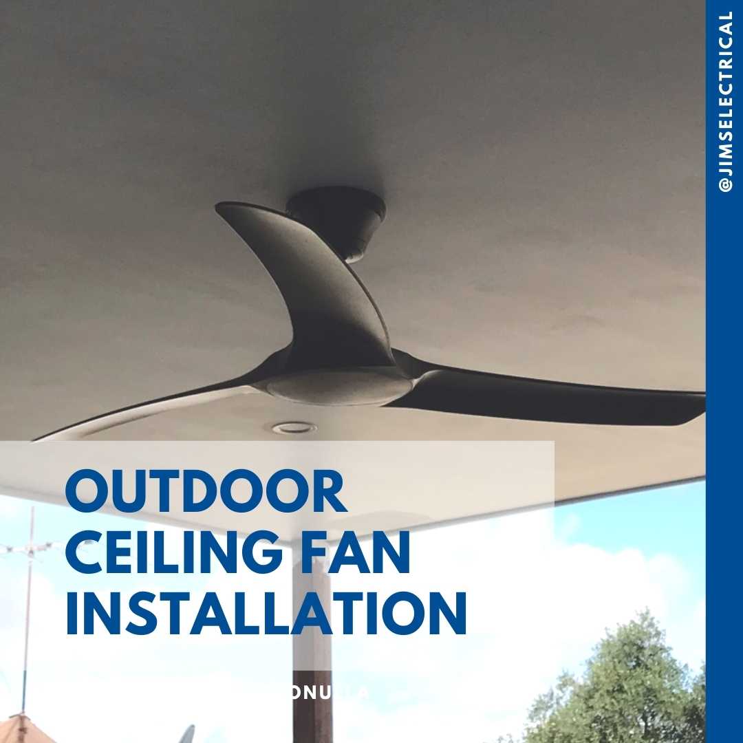 Outdoor Fan Installation